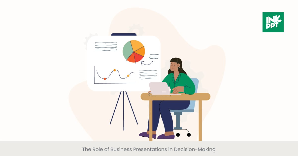 The Role of Business Presentations in Decision-Making