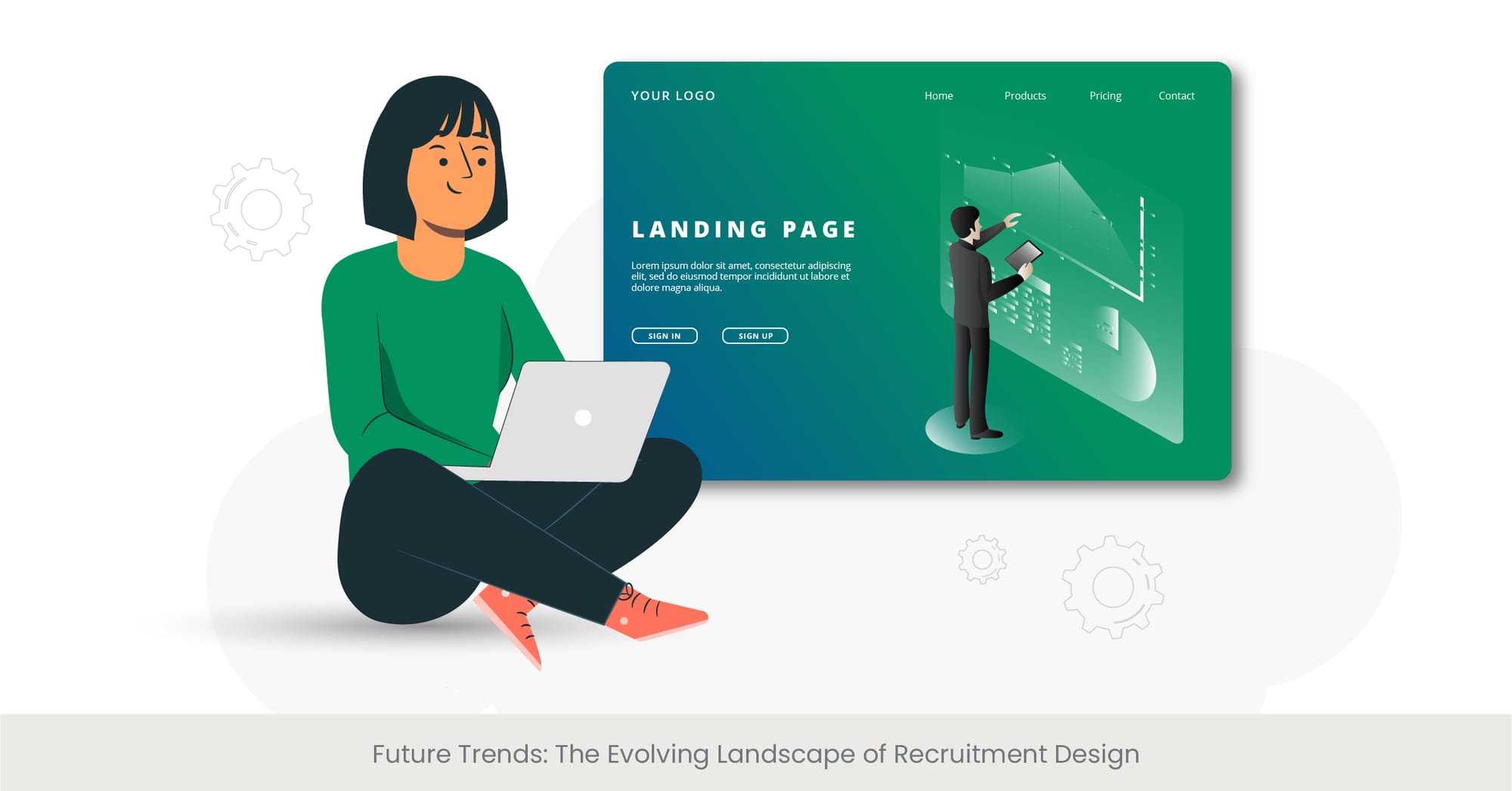 Future Trends: The Evolving Landscape of Recruitment Design