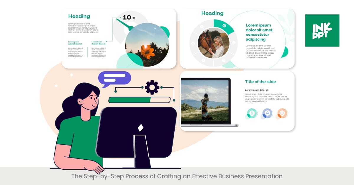 The Step-by-Step Process of Crafting an Effective Business Presentation