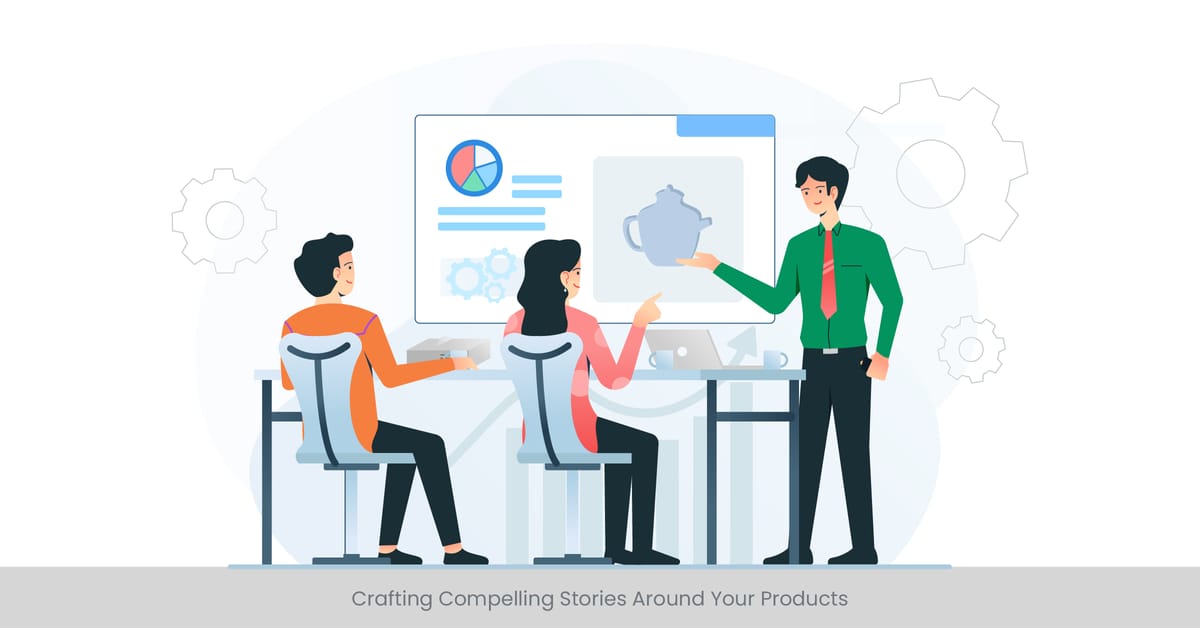 Crafting Compelling Product Narratives: A Guide for Interior Design & Architecture Professionals