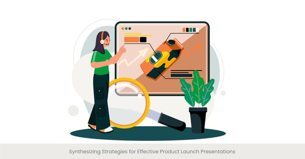 Synthesizing Strategies for Effective Product Launch Presentations