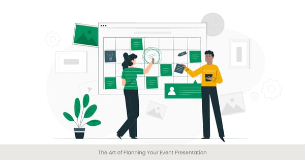 The Art of Planning Your Event Presentation