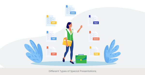 Different Types of Special Presentations